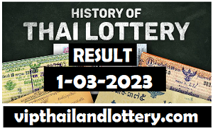 Thai Lottery Result Today Live 1-03-2023 List Online